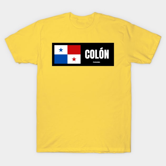 Colón City with Panama Flag T-Shirt by aybe7elf